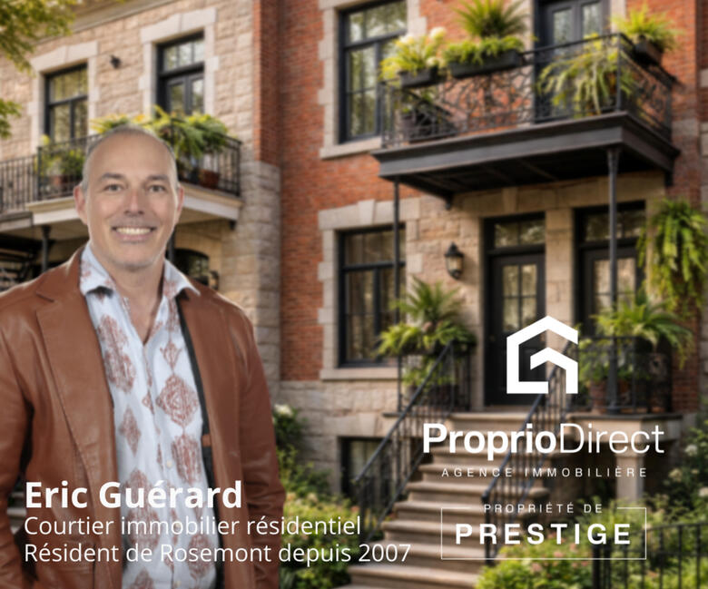 Eric Guérard est votre courtier expert local dans Rosemont